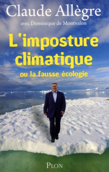 Couverture du livre de Claude Allègre "L'imposture climatique". 